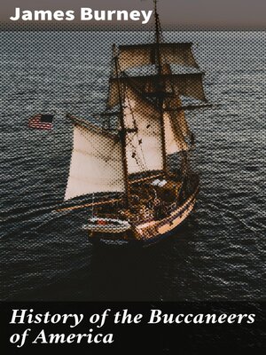 cover image of History of the Buccaneers of America